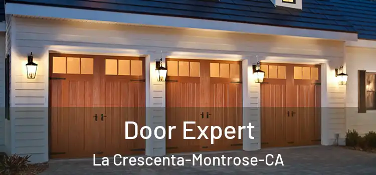  Door Expert La Crescenta-Montrose-CA