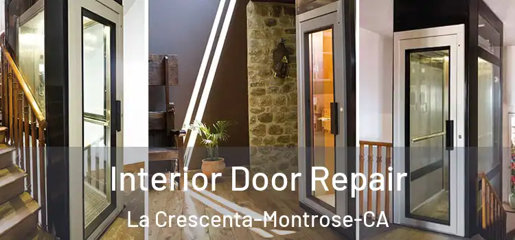  Interior Door Repair La Crescenta-Montrose-CA